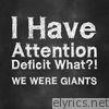 I Have Attention Deficit What?! - Single
