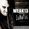 Weak13 - Lunatic - Single