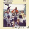 Weavers - The Weavers: Classics