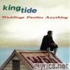 Weddings Parties Anything - King Tide
