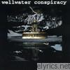 Wellwater Conspiracy - Brotherhood of Electric
