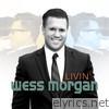 Wess Morgan - Livin'