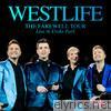 Westlife - The Farewell Tour - Live at Croke Park: Westlife