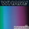 Wham! - Music from the Edge of Heaven