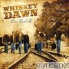 Whiskey Dawn - Dear Nashville