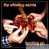 Whiskey Saints - The Bootleg EP