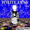 White Flag - T Is for Twenty