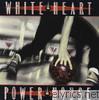 White Heart - Powerhouse