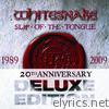 Whitesnake - Slip of the Tongue (20th Anniversary Deluxe Edition) [Remastered]