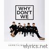 Why Don't We - Something Different - EP