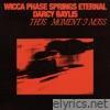 Wicca Phase Springs Eternal - This Moment I Miss - EP