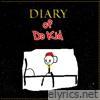 Wickid Da Kid - Diary of da Kid
