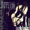 Wil Martin Project - Outlier: Volume One - EP