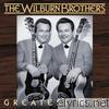Wilburn Brothers - The Wilburn Brothers: Greatest Hits