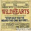 Wildhearts - Stop Us If You've Heard This One Before Vol. 1