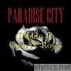 Paradise City, Tribute To Guns N' Roses