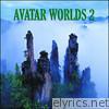 Avatar Worlds 2