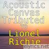 Acoustic Canvas Tributed To Lionel Richie