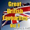 Great British Favourites, Vol. 2