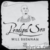 Will Brennan - Prodigal Son