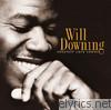 Will Downing - Will Downing: Greatest Love Songs