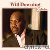 Will Downing - Will Downing Collection