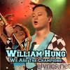 William Hung - We Are the Champions