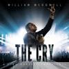 William Mcdowell - The Cry: A Live Worship Experience