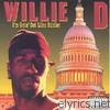 Willie D - I'm Goin' Out Lika Soldier