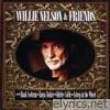 Willie Nelson - Willie Nelson & Friends
