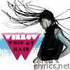 Willow - Whip My Hair - Single