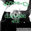 Wine-o - Wine-O: Club & Radio Hits