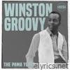 The Pama Years: Winston Groovy