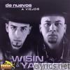 Wisin & Yandel - De Nuevos a Viejos