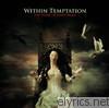 Within Temptation - The Heart of Everything (Bonus Track Version)