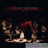 Within Temptation - An Acoustic Night At the Theatre (Live In Eindhoven 2008)