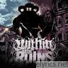 Within The Ruins - Invade