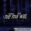 nie ma was (feat. Sikor WRT) - Single