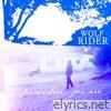 Wolf Rider - From Where You Are - Single