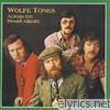 Wolfe Tones - Across the Broad Atlantic