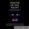 Shifter of the Night (The Original Motion Picture Soundtrack)