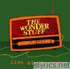 Wonder Stuff - Live At the BBC