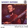 Woody Guthrie - The Early Years