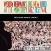 Woody Herman's Big New Herd at the Monterey Jazz Festival (Bonus Track Version)