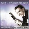 And the Angels Sing - Woody Herman
