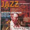 Jazz Cafe Presents Woody Herman - Body and Soul