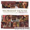 Worship House - Project 5: Cast All Your Burdens to Jesus (Live)