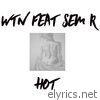 Hot (feat. Sem R) - Single