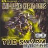 Wu-Tang Clan - Wu-Tang Killa Bees: The Swarm