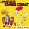 Lo Mejor de Xavier Cugat